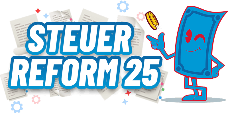 Steuerreform 2025